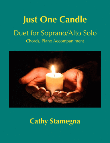 Just One Candle (Duet for Soprano/Alto Solo, Chords, Piano Accompaniment)