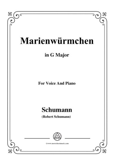 Schumann-Marienwürmchen,in G Major,Op.79,No.14,for Voice and Piano (arr. MSM)