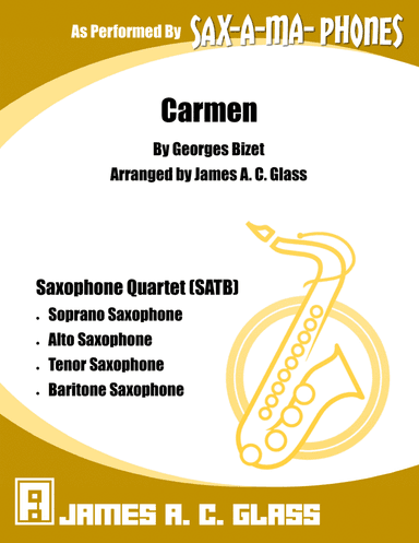 Carmen (Bizet) - Saxophone Quartet (SATB) (arr. James A. C. Glass)