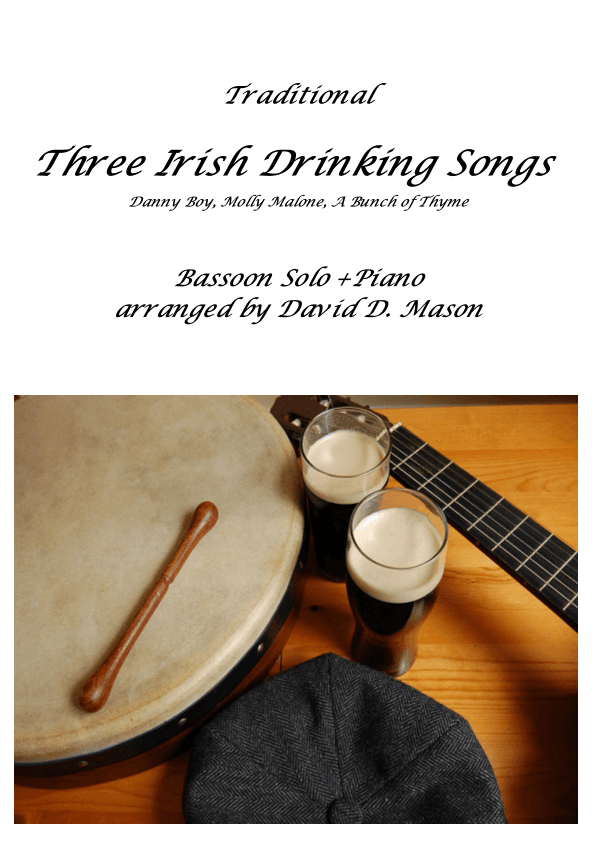 Three Irish Drinking Songs - Bassoon and Piano (arr. David D. Mason)