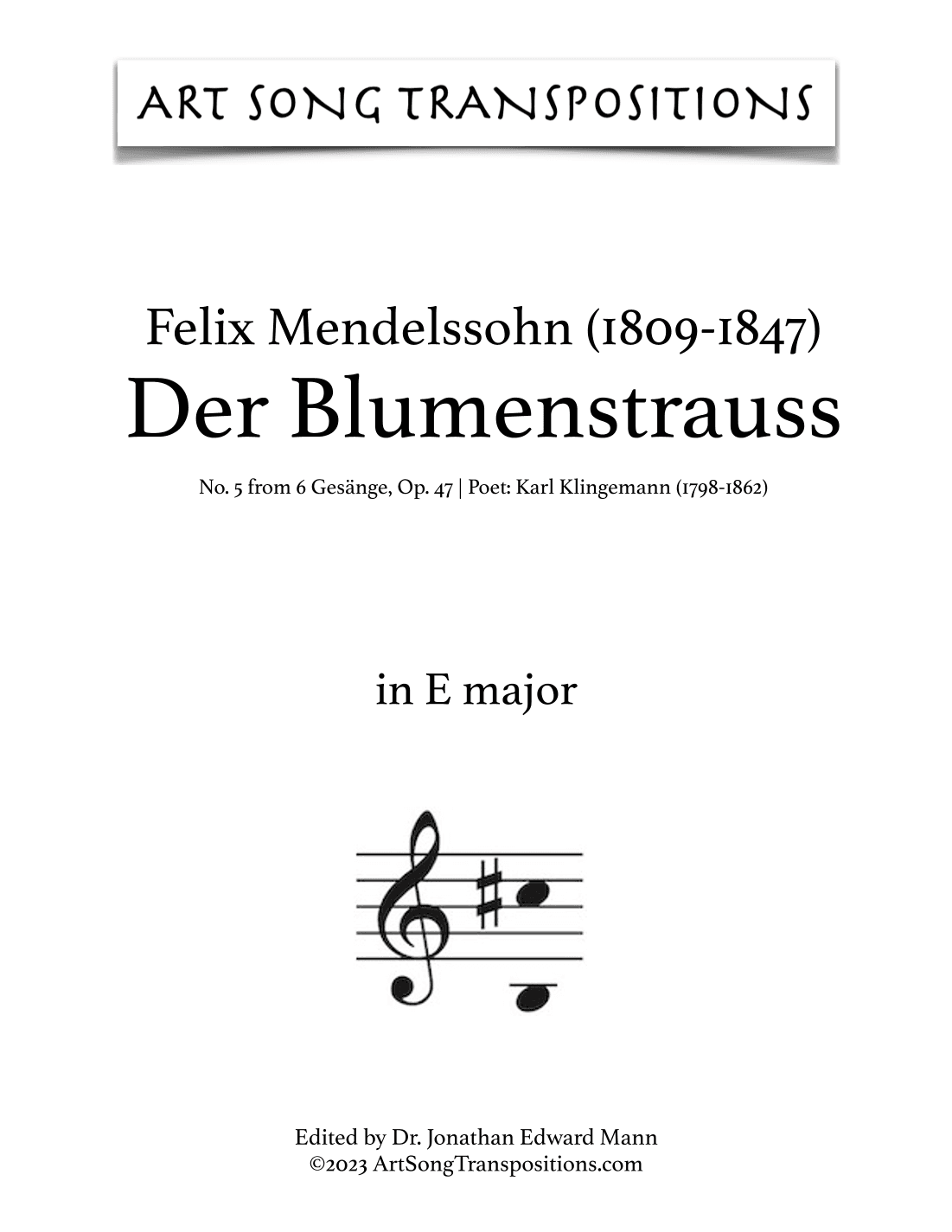 MENDELSSOHN: Der Blumenstrauss, Op. 47 no. 5 (transposed to E major) (arr. ArtSongTranspositions.com)