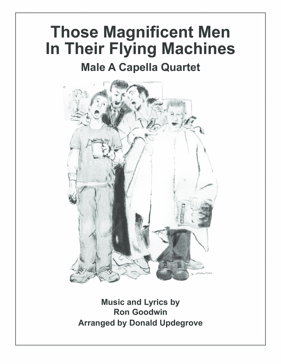Those Magnificent Men In Their Flying Machines (arr. Donald Updegrove)