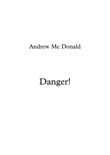 Danger!