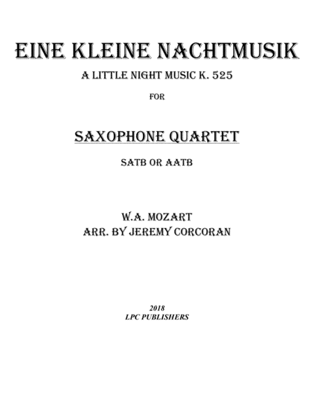 Eine Kleine Nachtmusik for Saxophone Quartet (SATB or AATB) (arr. Jeremy Corcoran)