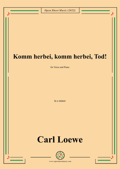 Loewe-Komm herbei,komm herbei,Tod!in e minor (arr. OSM Press)