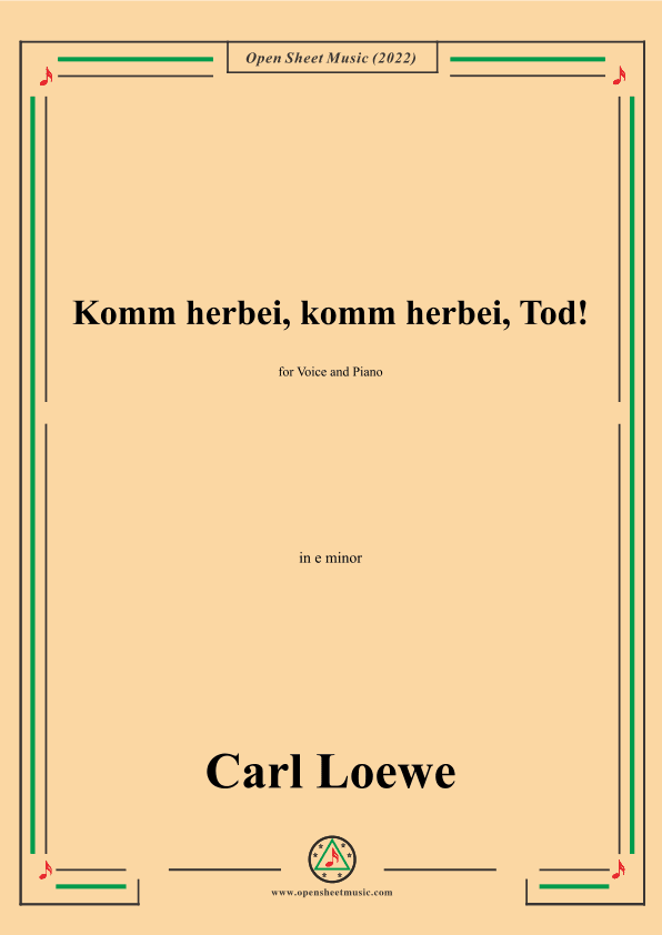 Loewe-Komm herbei,komm herbei,Tod!in e minor (arr. OSM Press)