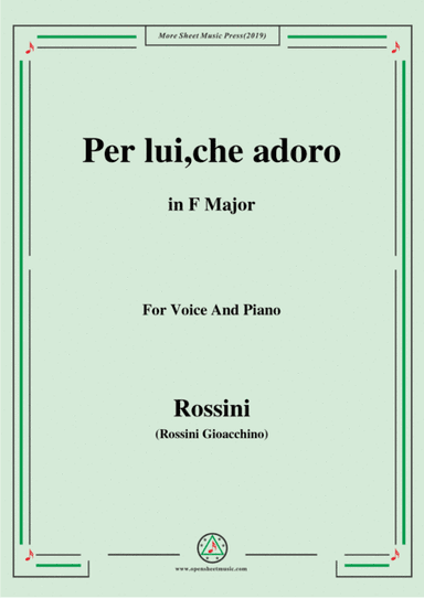 Rossini-Per lui,che adoro,from 'L'italiana in Algeri',in F Major,for Voice and Piano (arr. MSM)