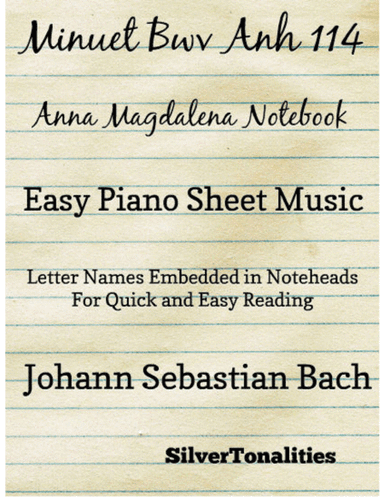 Minuet Anna Magdalena Notebook Easy Piano Sheet Music (arr. SilverTonalities)