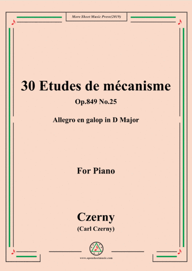 Czerny-30 Etudes de mécanisme,Op.849 No.25,Allegro en galop in D Major,for Piano (arr. MSM)