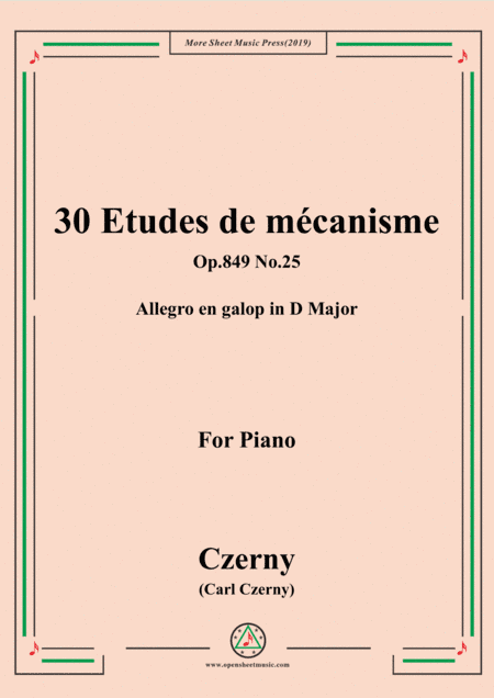 Czerny-30 Etudes de mécanisme,Op.849 No.25,Allegro en galop in D Major,for Piano (arr. MSM)