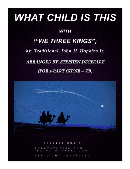 What Child Is This (with "We Three Kings") (2-part choir - (TB) (arr. Stephen DeCesare)