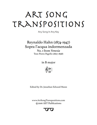 HAHN: Sopra l'acqua indormenzada (transposed to B major) (arr. ArtSongTranspositions.com)