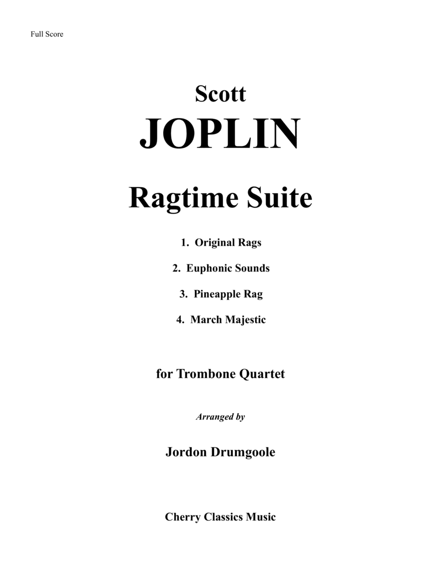 Ragtime Suite for Trombone Quartet (arr. Jordon Drumgoole)