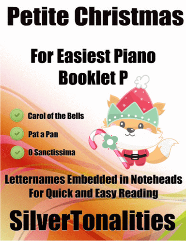 Petite Christmas for Easiest Piano Booklet P (arr. SilverTonalities)