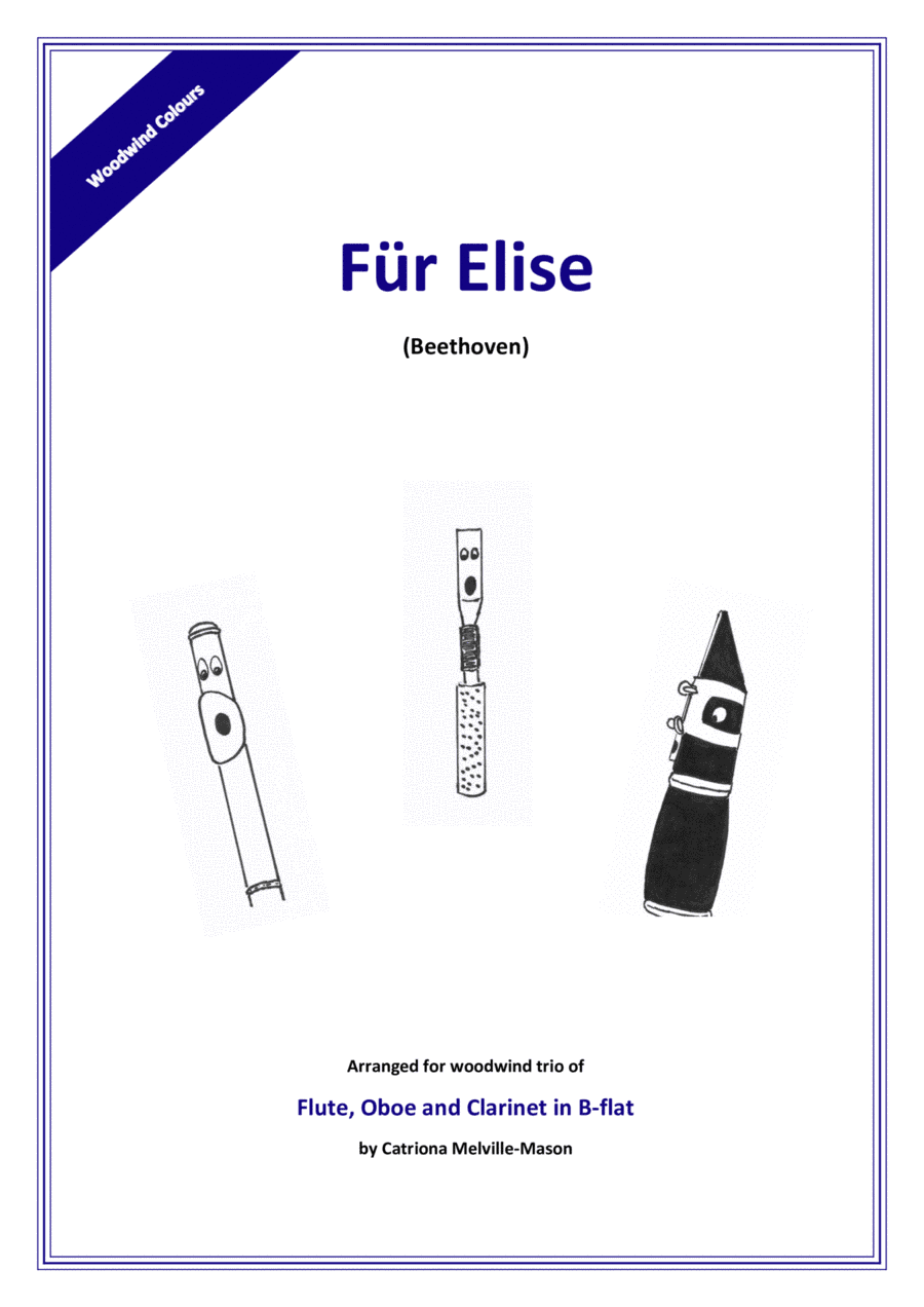 Fur Elise (flute, oboe, clarinet trio) (arr. Catriona Melville-Mason)