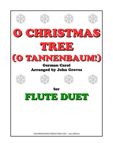 O Christmas Tree (O Tannenbaum!) - Flute Duet (arr. John Groves)