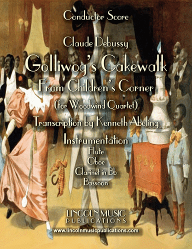 Debussy – Golliwog’s Cakewalk from Children’s Corner (for Woodwind Quartet) (arr. Kenneth Abeling)