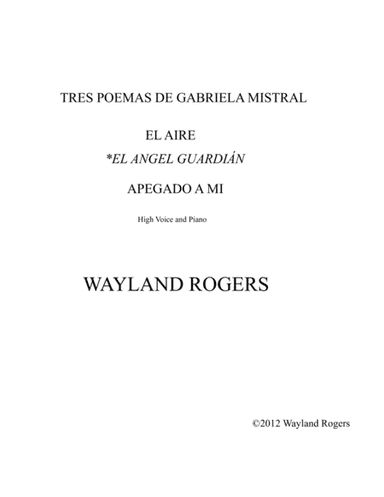 El Angel Guardian (Tres Poemas de Gabriela Mistral)