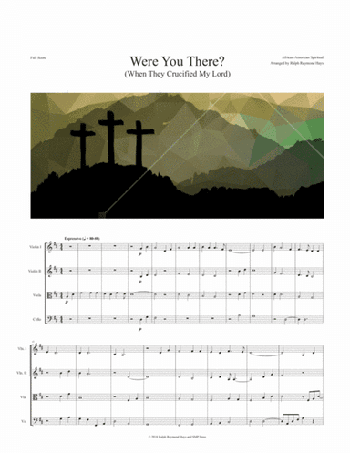 Were You There (When They Crucified My Lord) for string quartet (arr. Ralph Raymond Hays)