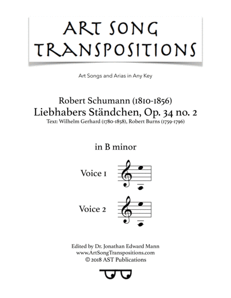 SCHUMANN: Liebhabers Ständchen, Op. 34 no. 2 (transposed to B minor) (arr. ArtSongTranspositions.com)