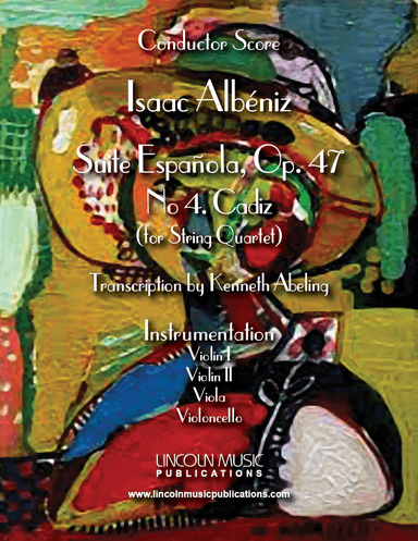 Suite Española, Op. 47, No. 4. Cadiz (for String Quartet) (arr. Kenneth Abeling)