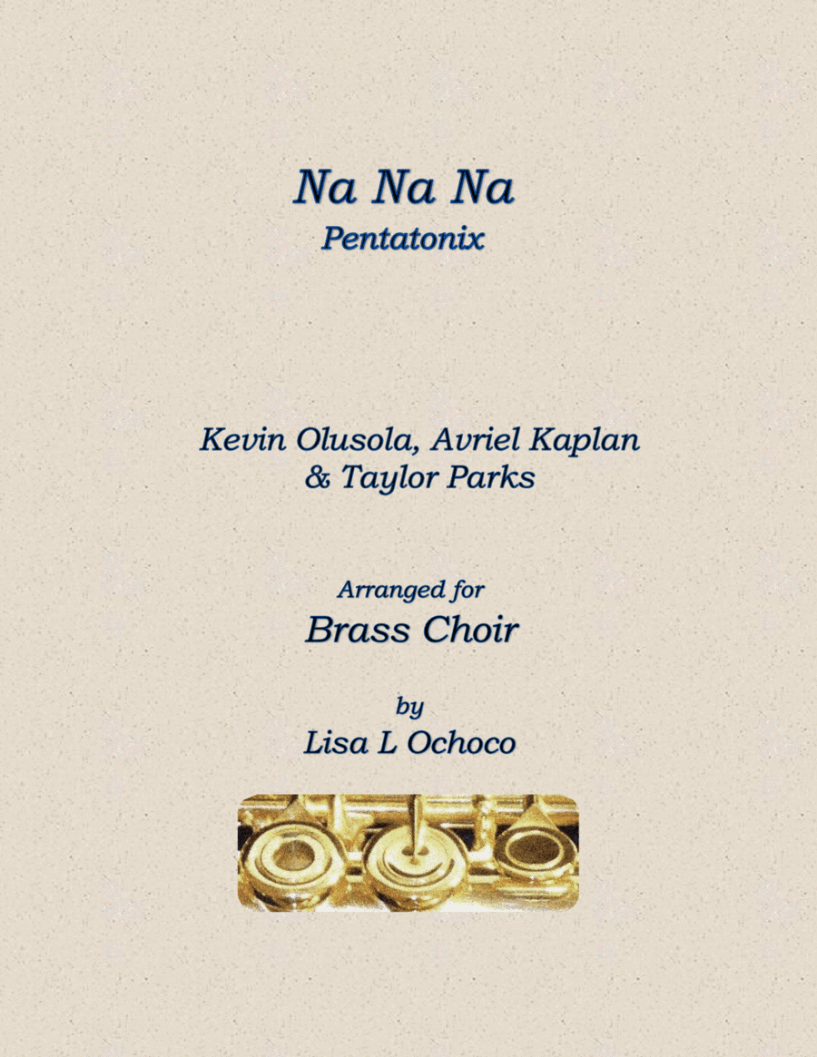 Na Na Na (arr. Lisa L Ochoco)