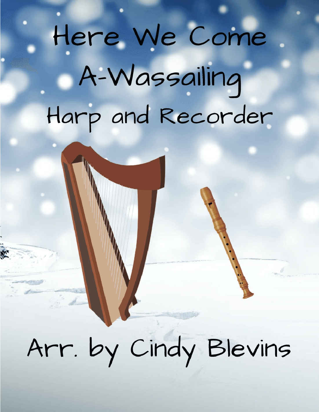 Here We Come A-Wassailing, Harp and Recorder (arr. Cindy Blevins)