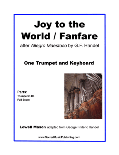Joy to the World/Fanfare Handel - One Trumpet and Keyboard. (arr. Christina Harmon)