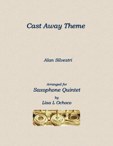 Cast Away End Credits (arr. Lisa L Ochoco)