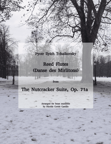 Tchaikovsky - Reed Flutes (The Nutcracker) for brass ensemble (arr. Nicolás Cortés Castillo)