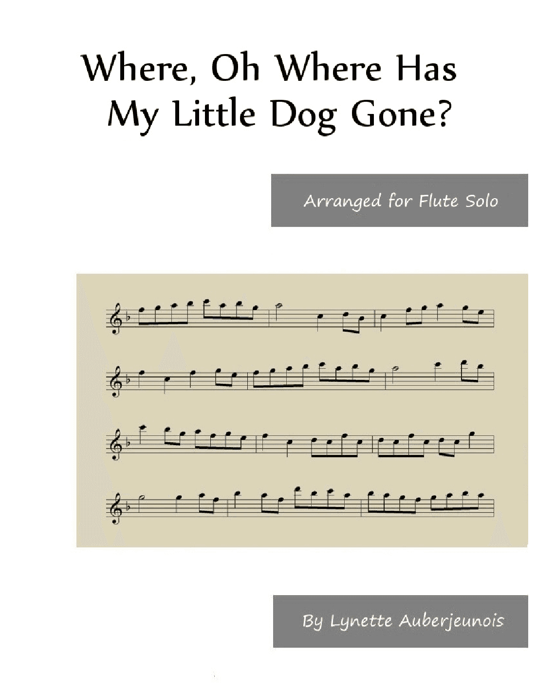 Where, Oh Where Has My Little Dog Gone - Flute Solo (arr. Lynette Auberjeunois)