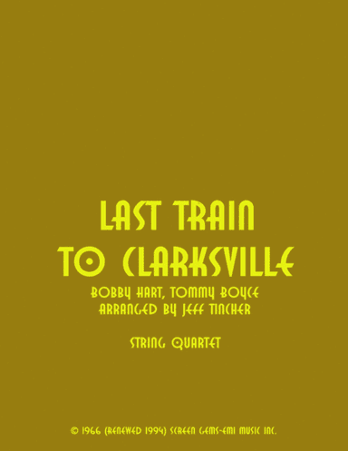 Last Train To Clarksville (arr. Jeff Tincher)