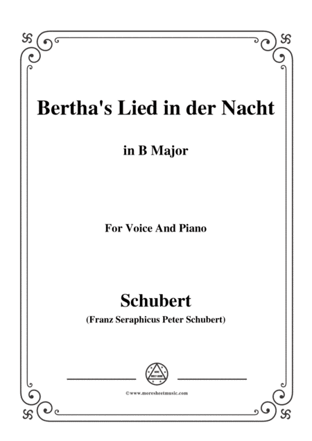 Schubert-Bertha's Lied in der Nacht(Bertha's Night Song),D.653,in B Major,for Voice&Piano (arr. MSM)