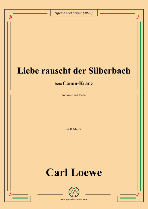 Loewe-Liebe rauscht der Silberbach,in B Major (arr. OSM Press)