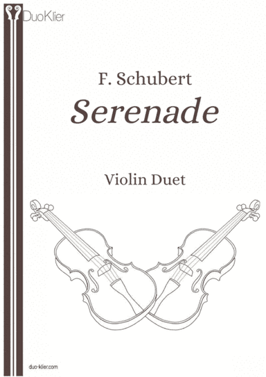 Schubert - Serenade (Violin Duet) (arr. Duo Klier)