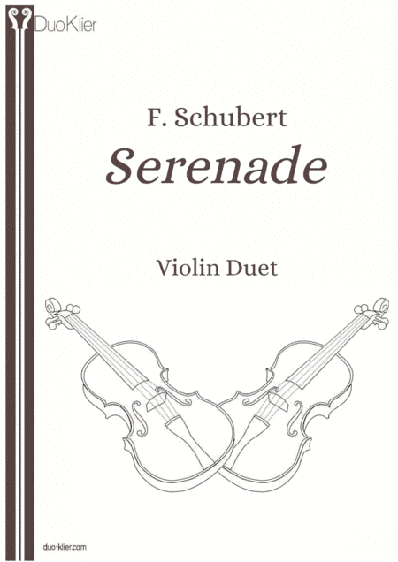 Schubert - Serenade (Violin Duet) (arr. Duo Klier)