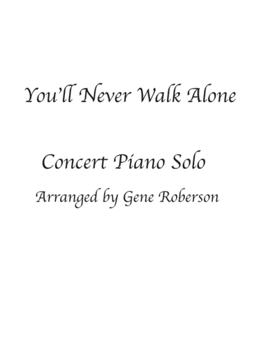 You'll Never Walk Alone (arr. Gene Roberson)