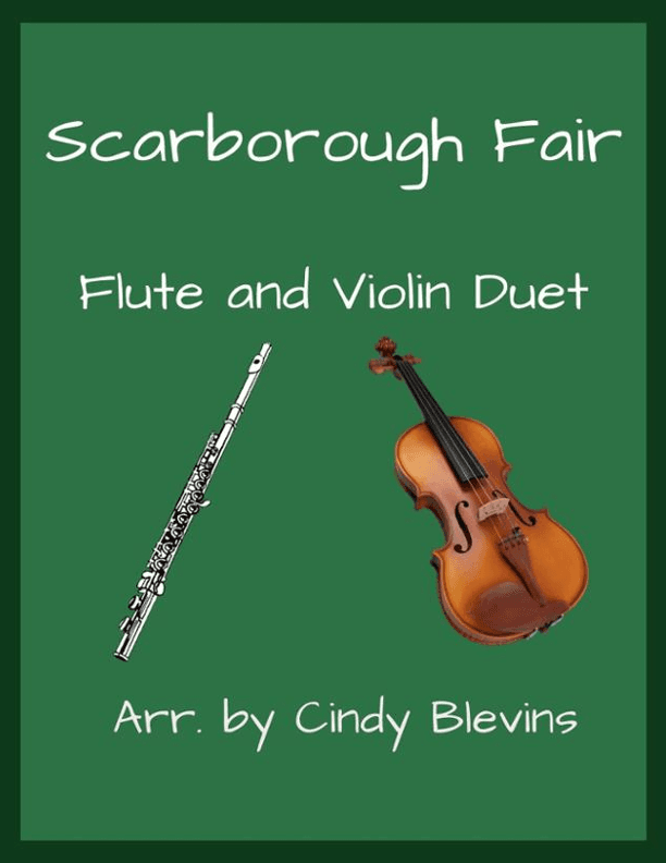 Scarborough Fair, Flute and Violin (arr. Cindy Blevins)
