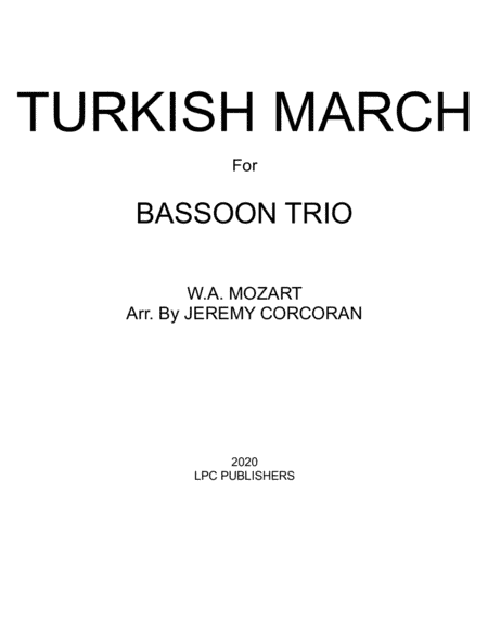 Turkish March for Bassoon Trio (arr. Jeremy Corcoran)