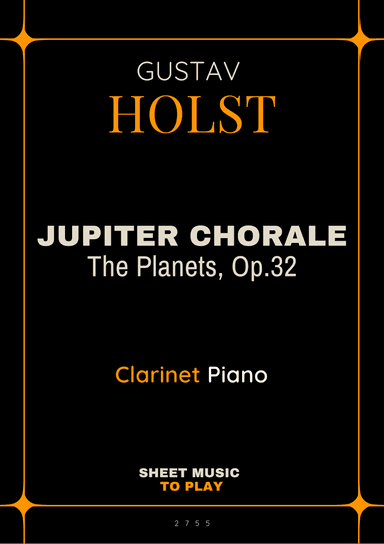 Jupiter Chorale from The Planets - Bb Clarinet and Piano (Full Score and Parts) (arr. César Madeira)