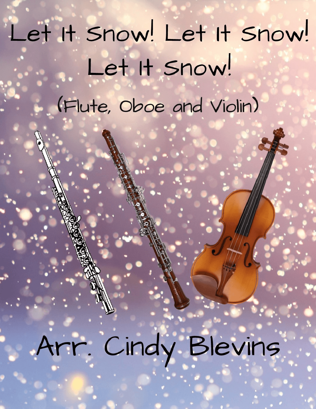 Let It Snow! Let It Snow! Let It Snow! (arr. Cindy Blevins)