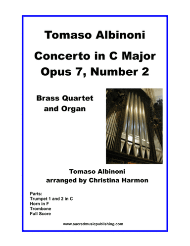 Albinoni Concerto in C Major Opus 7, Number 2 -  Brass Quartet and Organ (arr. Christina Harmon)