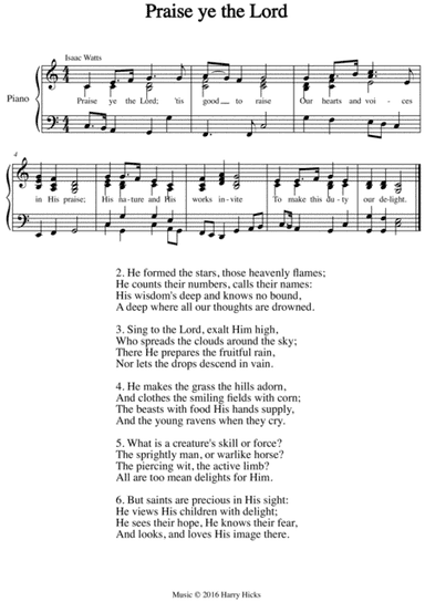 Praise ye the Lord. A new tune o a wonderful Isaac Watts hymn.