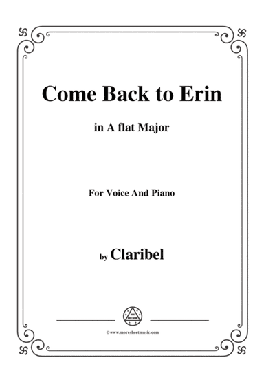 Claribel-Come Back to Erin,in A flat Major,for Voice and Piano (arr. MSM)