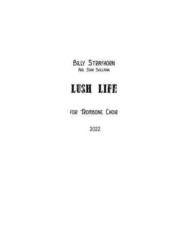 Lush Life (arr. John Skillman)