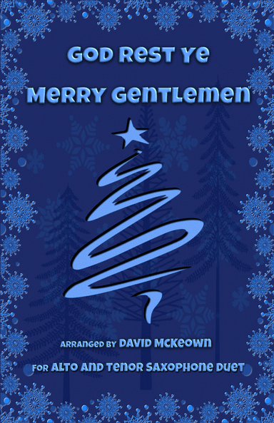 God Rest Ye Merry Gentlemen, Jazz Style, for Alto and Tenor Saxophone Duet (arr. David McKeown)