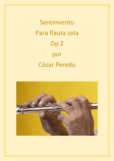 Sentimiento para flauta sola Op 2