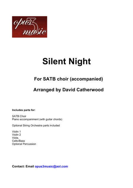 Silent Night for SATB Choir with Piano accompaniment and optional String Quartet/Orchestra and Perc. (arr. David Catherwood)