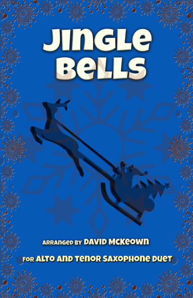 Jingle Bells, Jazz Style, for Alto and Tenor Saxophone Duet (arr. David McKeown)