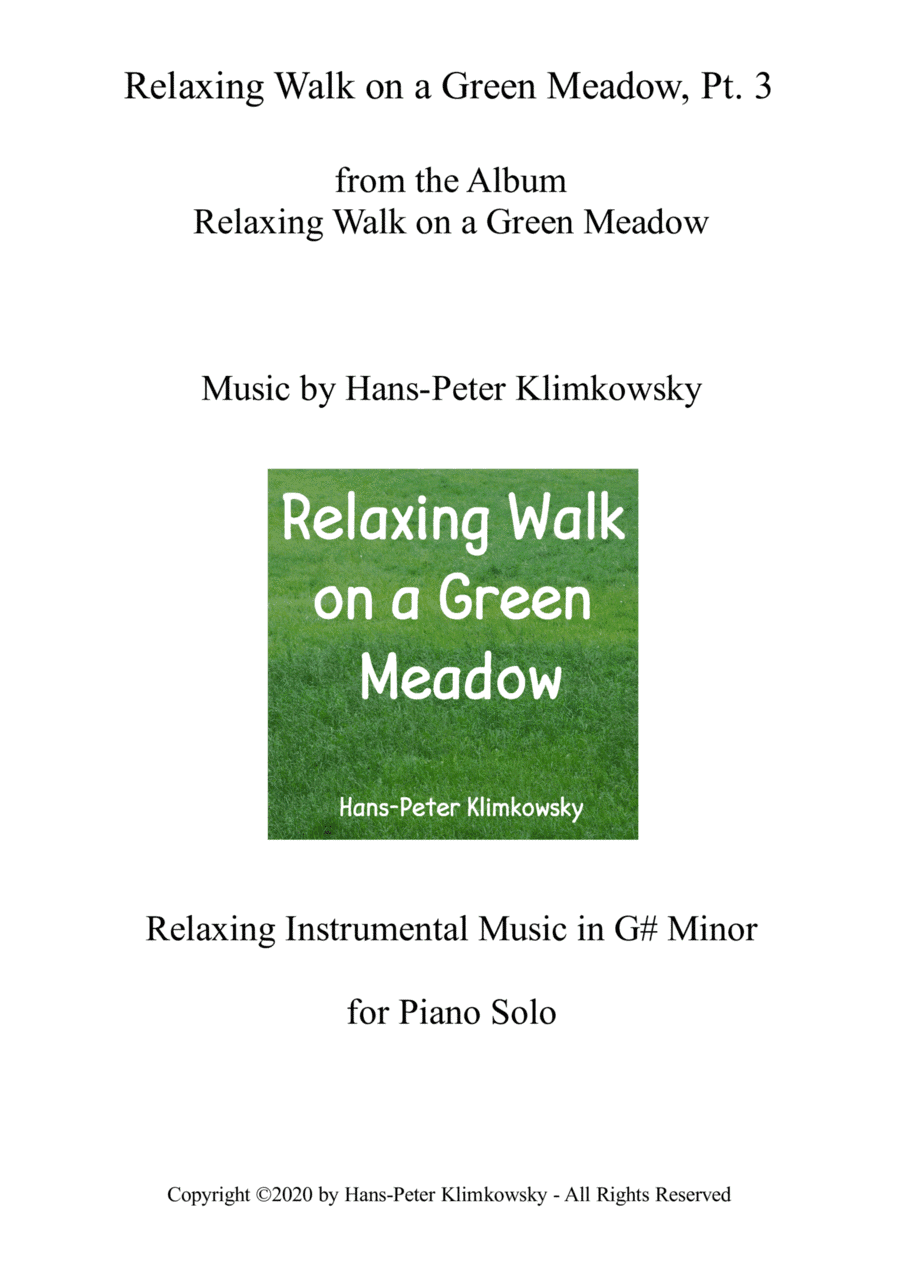 Relaxing Walk on a Green Meadow, Pt. 3
